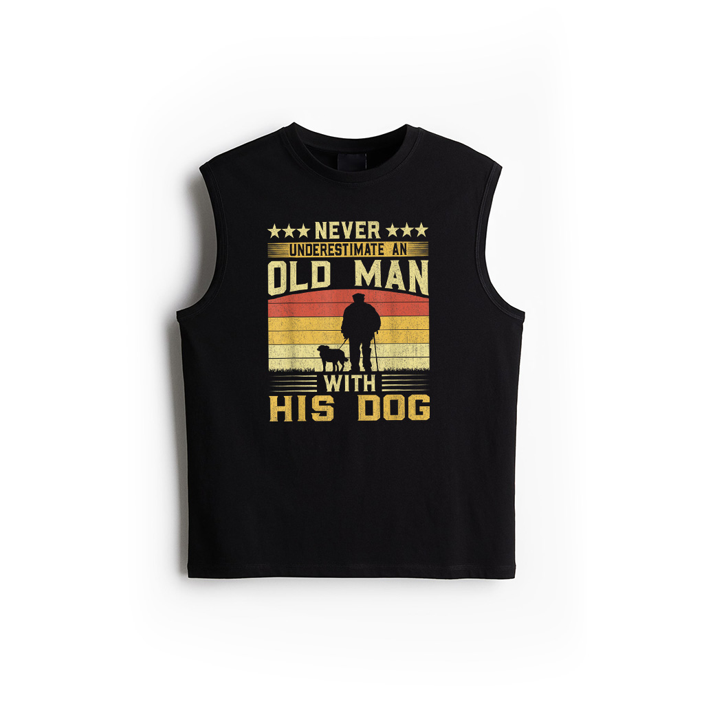 Never Underestimate An Old Man With His Dog Tank Top