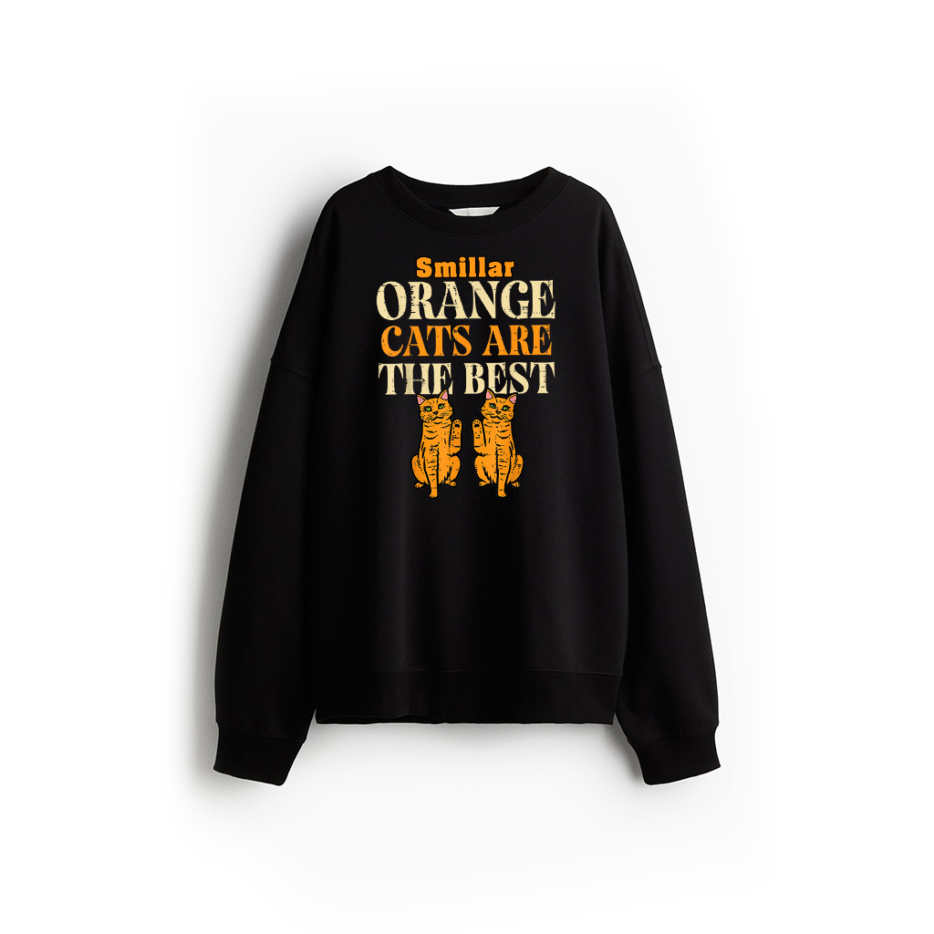 Orange Cats Are The Best Sweatshirt