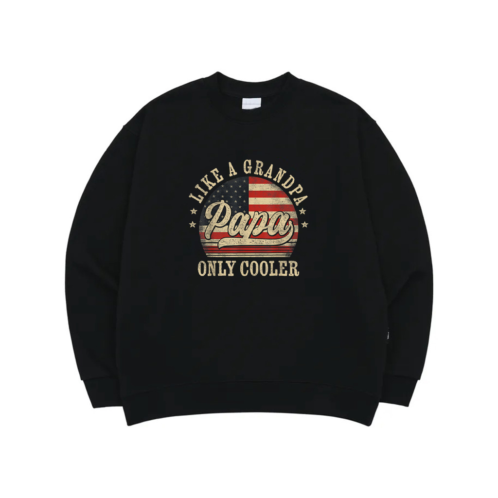 Papa Like A Grandpa Only Cooler Papa Father's Day Sweatshirt