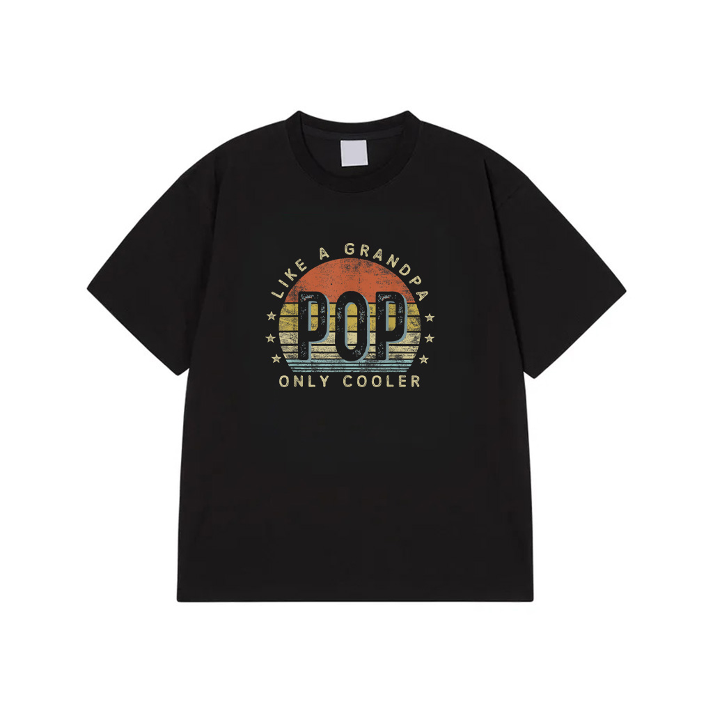 Pop Like A Grandpa Only Cooler Pop Gifts Vintage Style T-Shirt