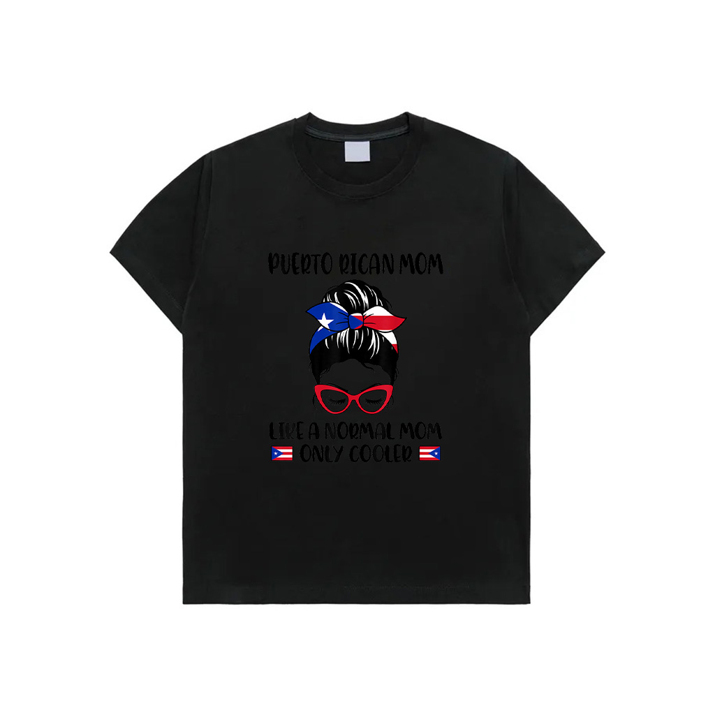 Puerto Rican Mom Like A Normal Mom Only Cooler Mother's Day T-Shirt