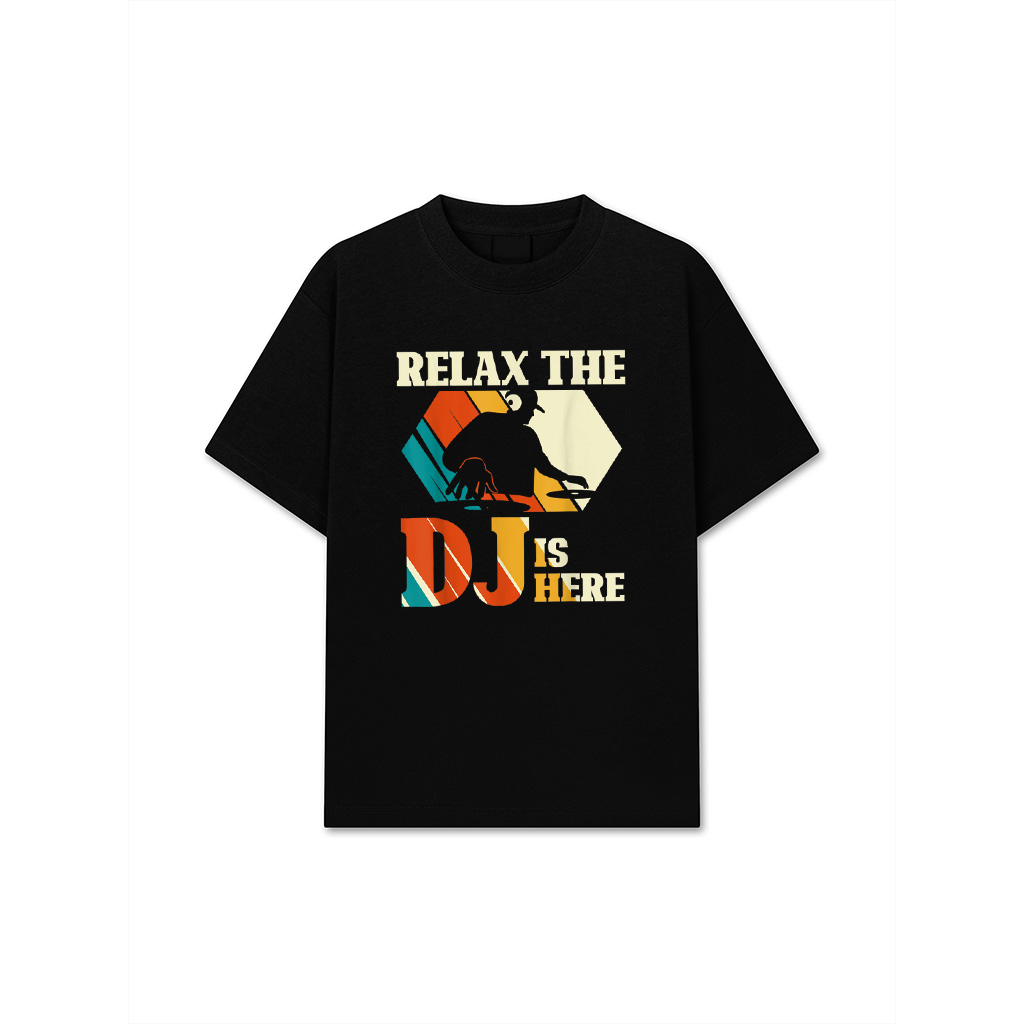 Relax, The DJ Is Here Vintage Disc Jockey T-Shirt