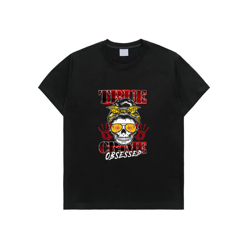Skull Women Outfit Messy Hair Bun True Crime Obsessed T-Shirt