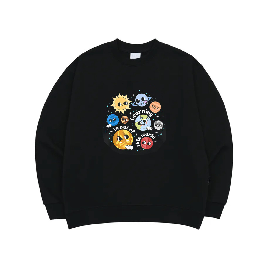 Solar System Learning Is Out Of This World Science Teacher Sweatshirt