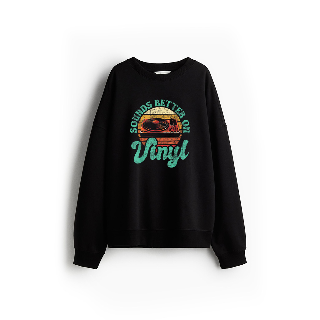 Sounds Better On Vinyl Music Lover Disc Records Collector Sweatshirt