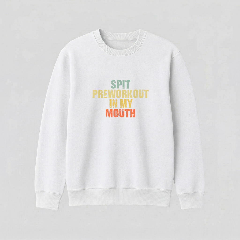 Spit Preworkout In My Mouth Vintage Distressed Funny Gym T Shirt - Image 4