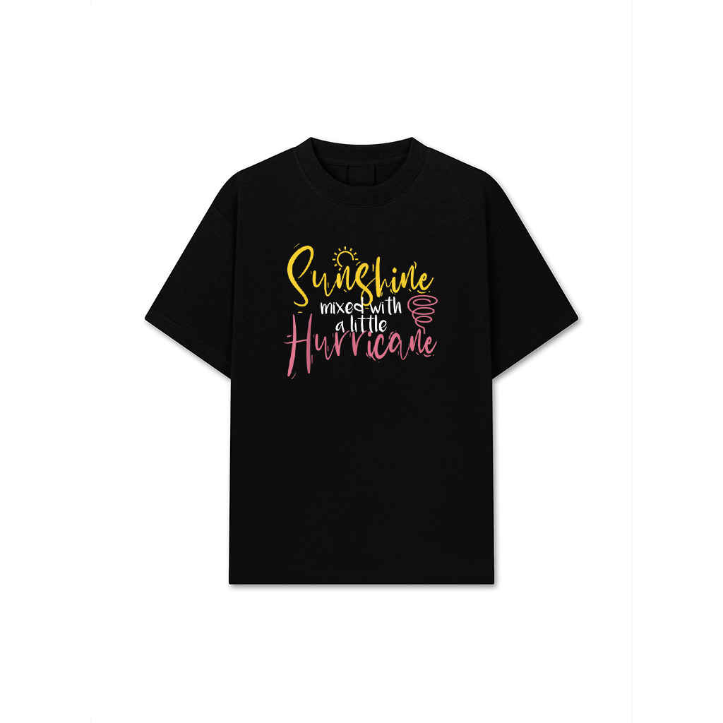 Sunshine Mixed With A Little Hurricane Positive Vibes T-Shirt