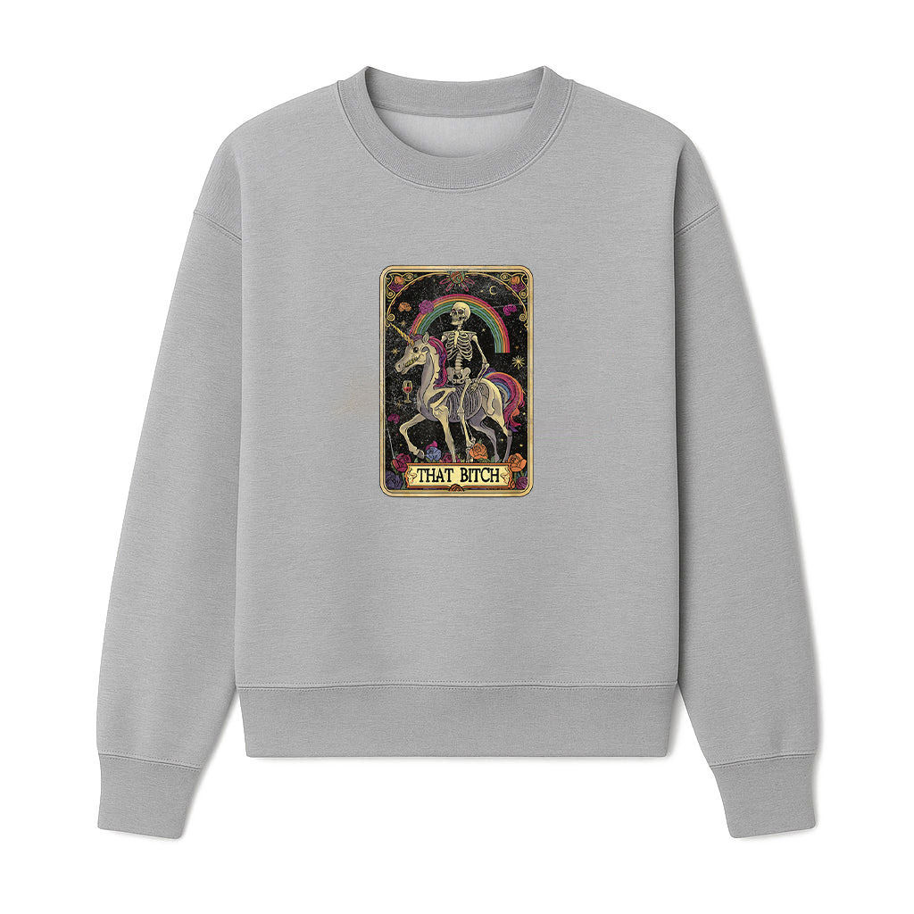That Bitch Skeleton Unicorn Rainbow Mystic Pony Tarot Card Sweatshirts 06-10-2025