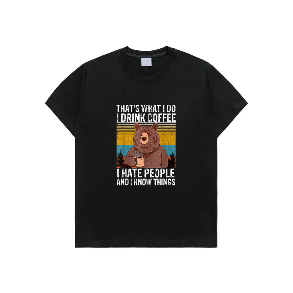 That's What I Do I Drink Coffee I Hate People Vintage Bear T-Shirt