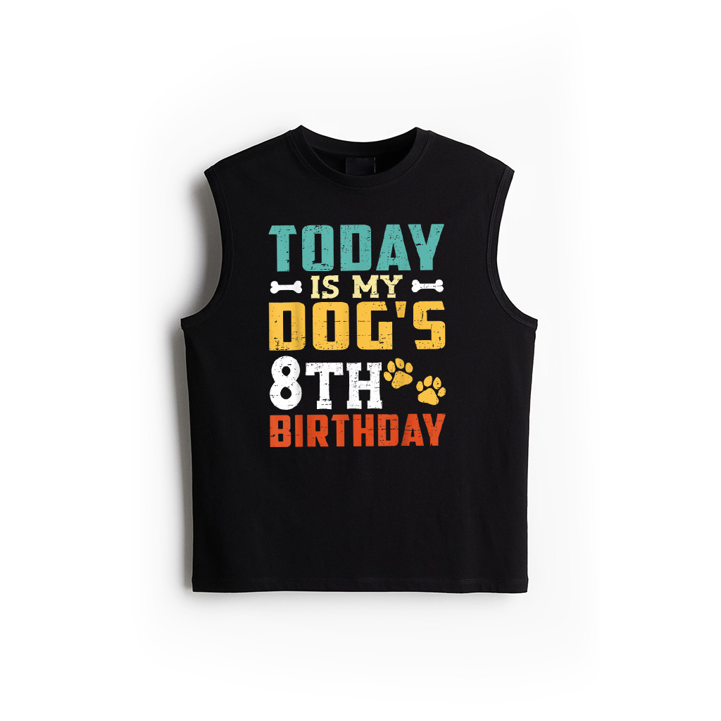 Today Is My Dog's 8Th Birthday Dog Birthday Tank Top For Men Women Kids