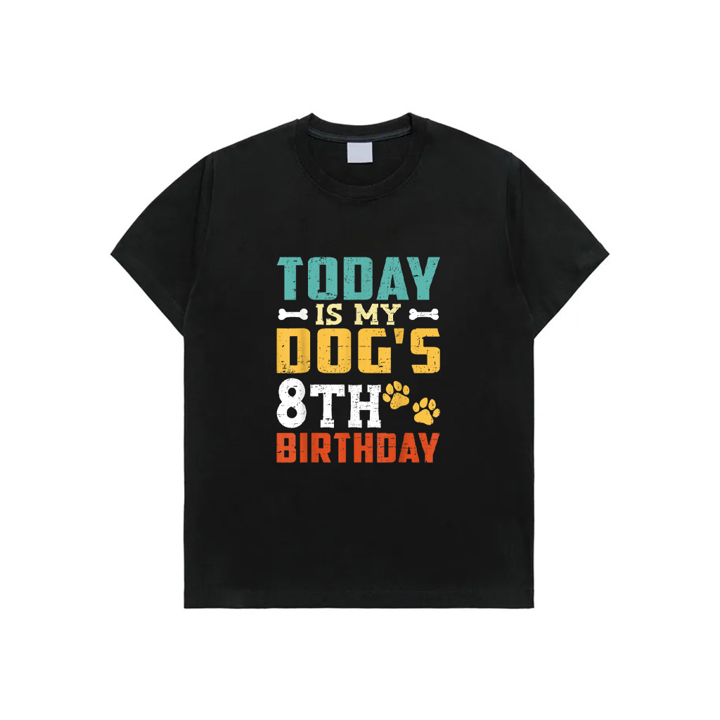 Today Is My Dog's 8Th Birthday Dog Birthday T-Shirt For Men Women Kids