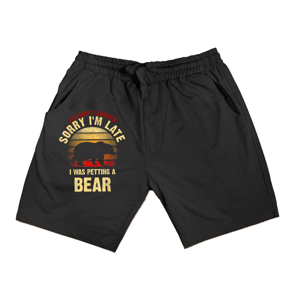 Vintage Bear Lover Sorry I'm I Was Petting A Bear Funny Shorts
