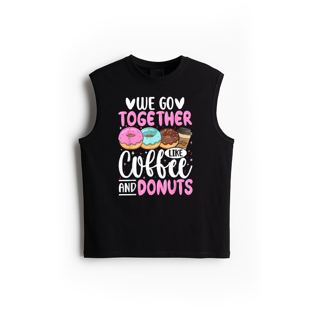 We Go Together Like Coffee And Donuts Tank Top