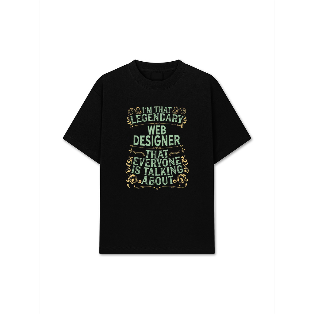 Website Wed Developer Legendary Web Designer T-Shirt