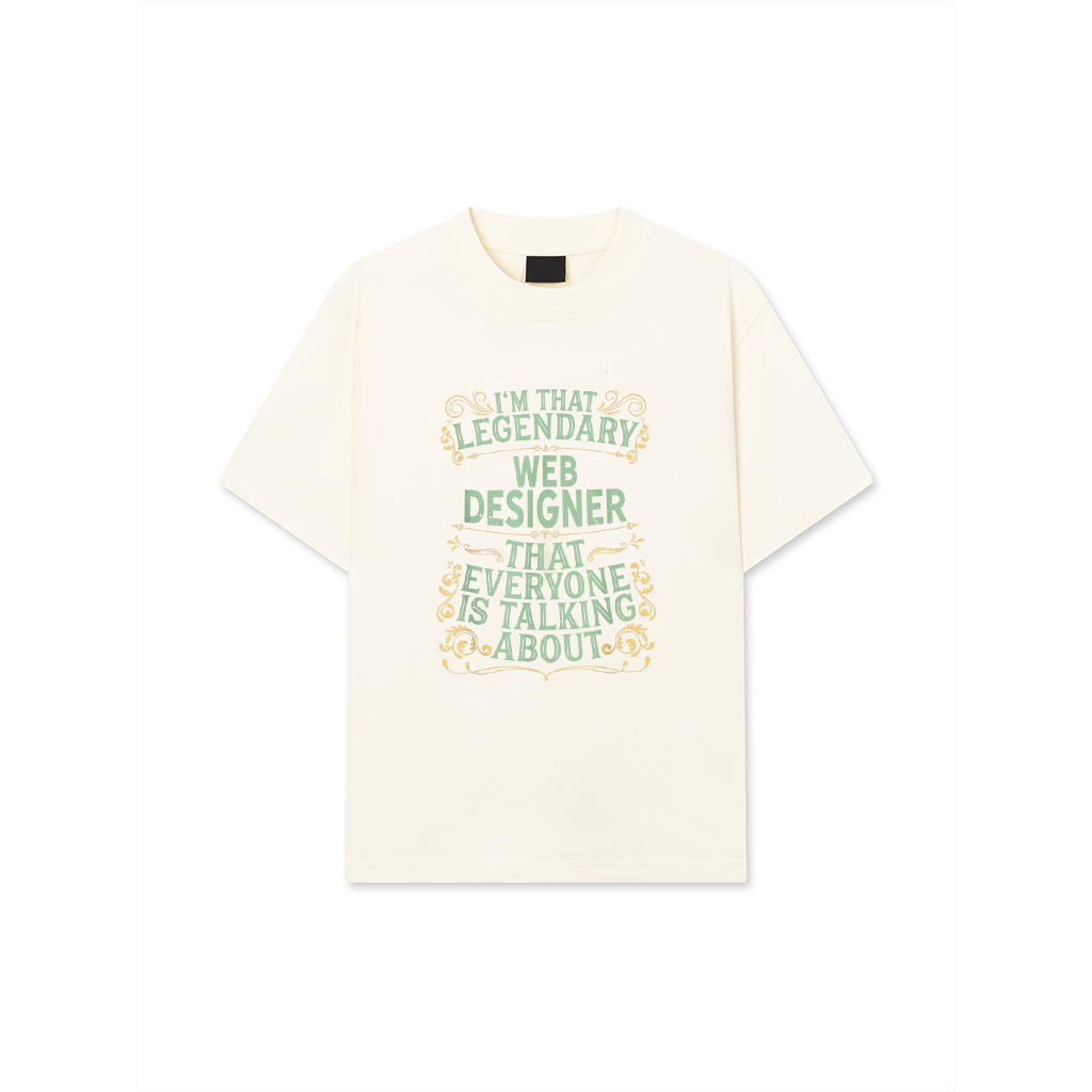 Website Wed Developer Legendary Web Designer T-Shirt
