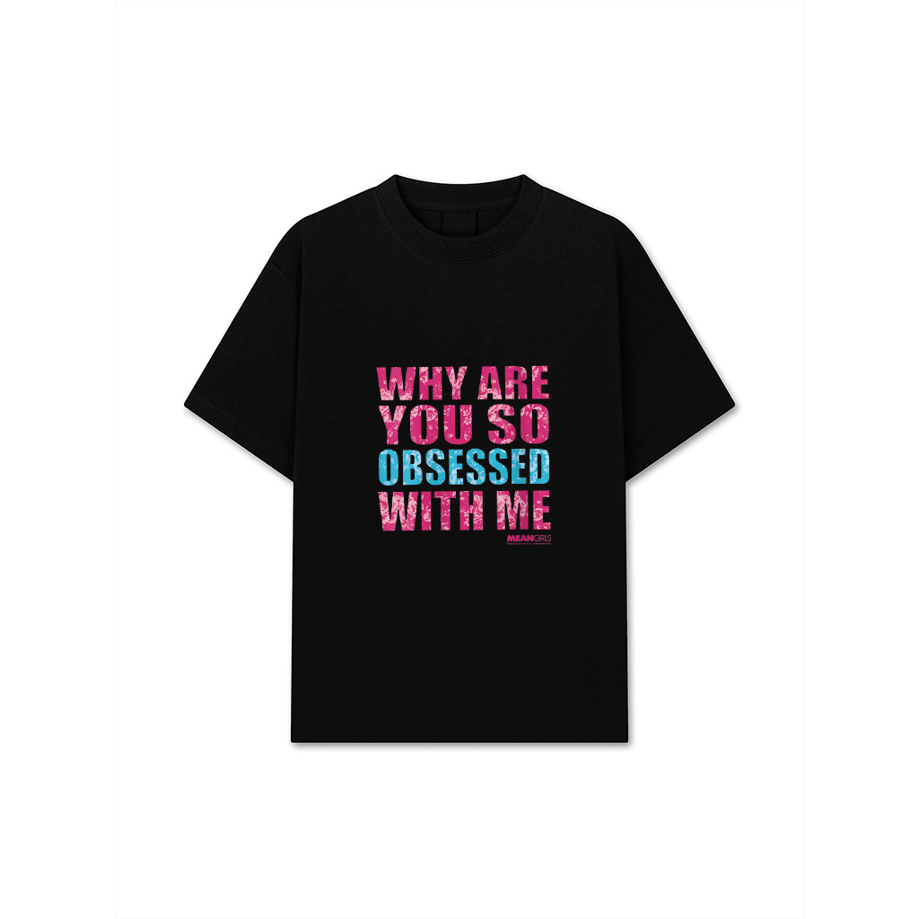 Womens Mean Girls Floral Why Are You So Obsessed With Me T-Shirt