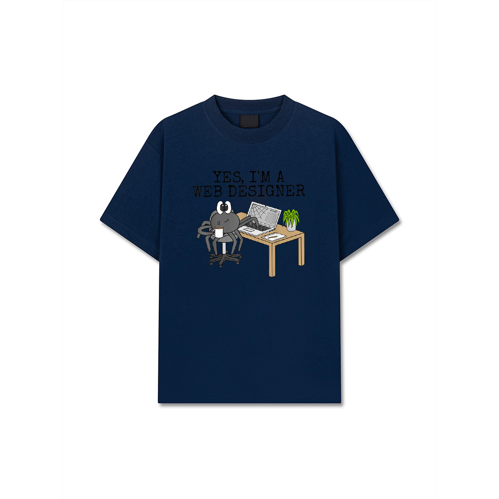Yes I'm A Web Designer, Programmer Developer Spider Funny T-Shirt Yes I'm A Web Designer, Programmer Developer Spider Funny T-Shirt