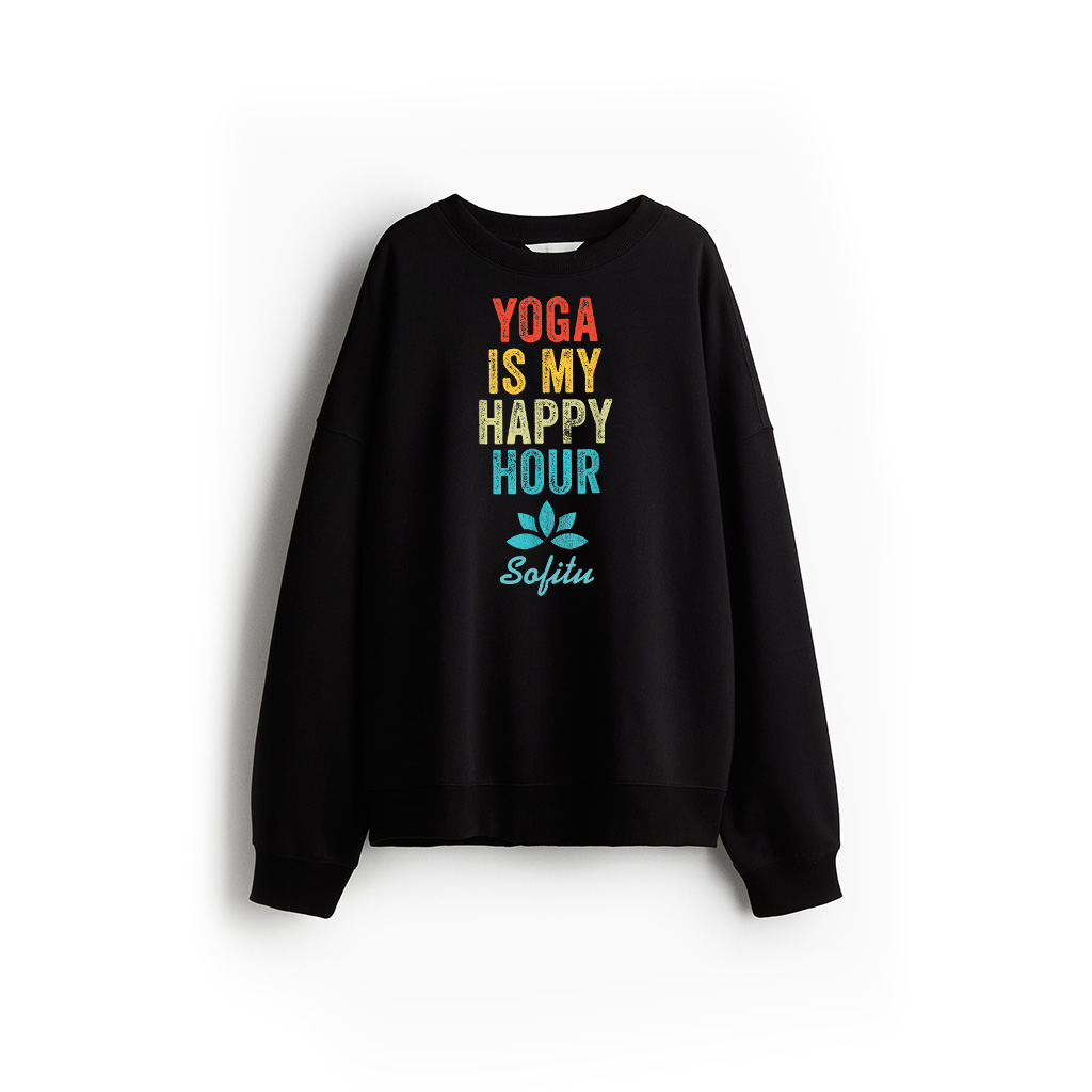 Yoga Is My Happy Hour Meme Vintage Funny Yoga Saying Sweatshirt