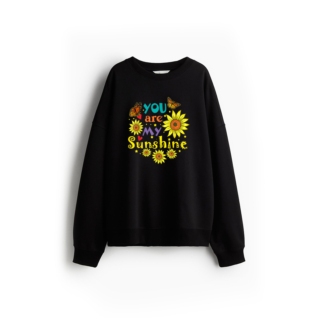 You Are My Sunshine Cute Sunflower Hot Summer Graphic Sweatshirt