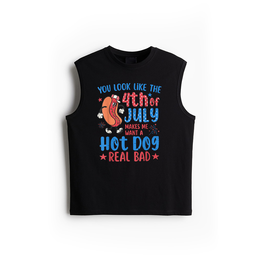 You Look Like 4Th Of July Makes Me Want A Hot Dog Real Bad Tank Top