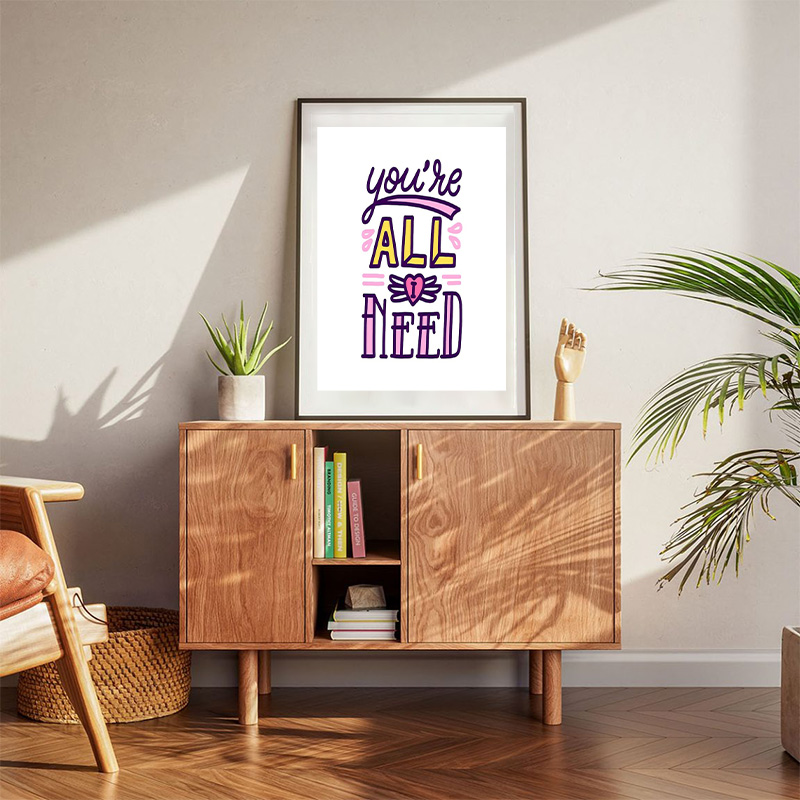 You're All I Need Poster